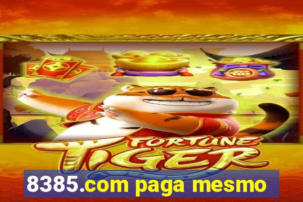8385.com paga mesmo